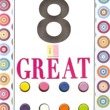 8 is GREAT
