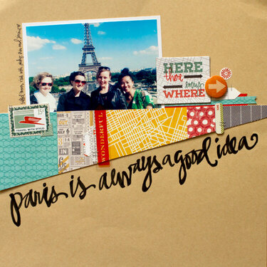 Paris is Always a Good Idea by Kelly Purkey