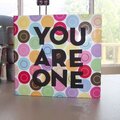 YOU ARE ONE - - birthday album