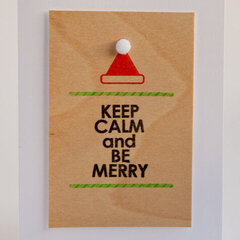 Keep Calm and Be Merry