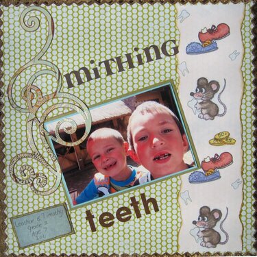 Mithing Teeth