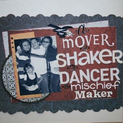 a mover, a shaker, a dancer, a mischief maker