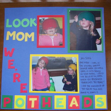Look Mom! We&#039;re Potheads!
