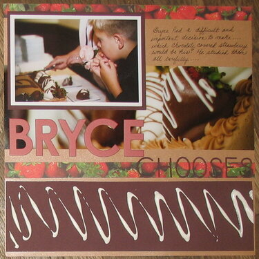 Bryce Chooses
