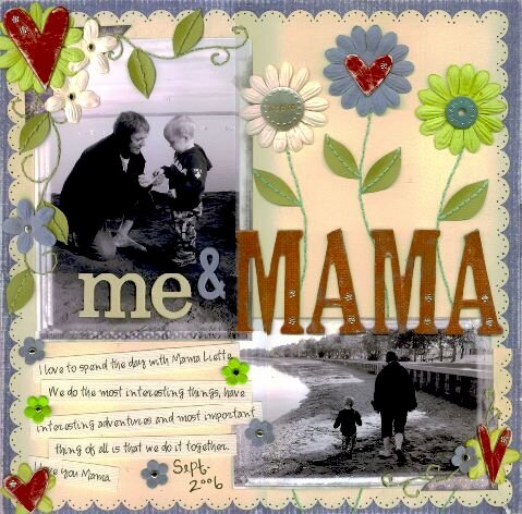 Me &amp; Mama