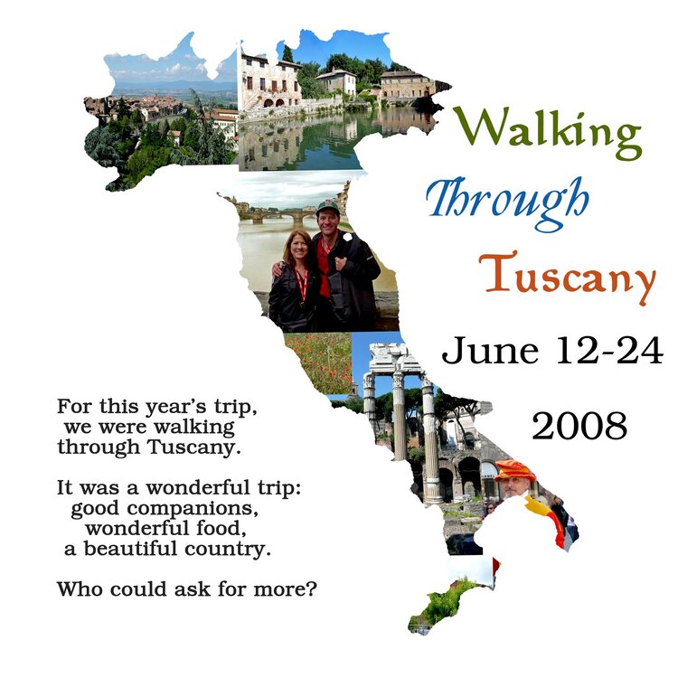Walking through Tuscany