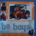 Boys will be boys "2"