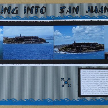 Sailing Into San Juan Bay, PR