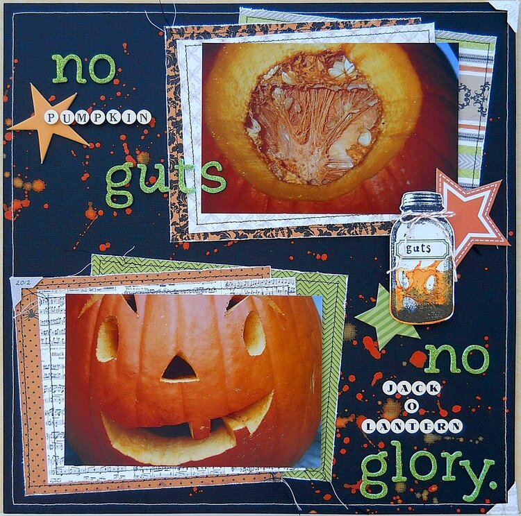 No Pumpkin Guts, No Jack-O-Lantern Glory.