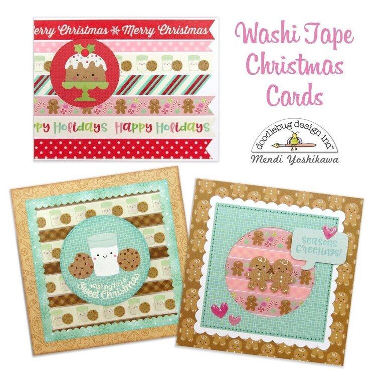 Doodlebug Milk &amp; Cookies Washi Tape Christmas Cards by Mendi Yoshikawa