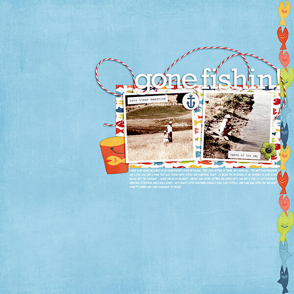 Gone Fishin&#039;!
