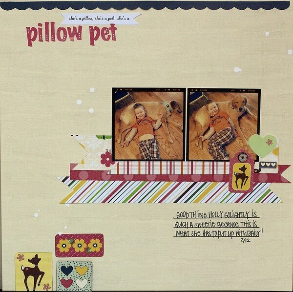 Pillow Pet {Nikki Sivils, Scrapbooker}