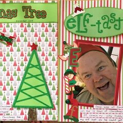 O Christmas Tree /Elf Tastic