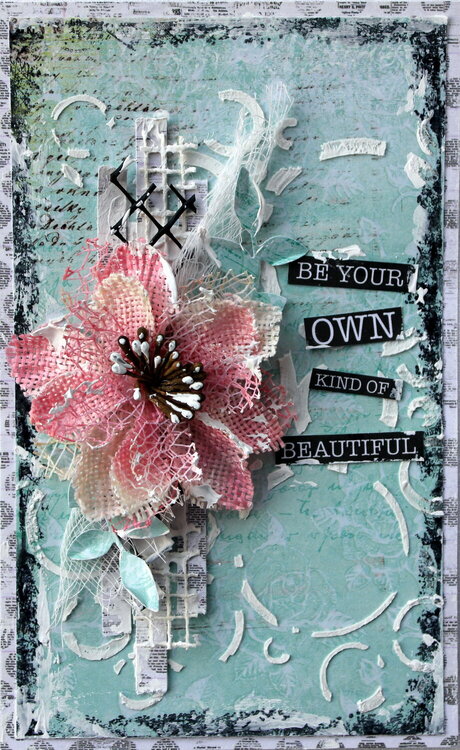 Be your own kind of beautiful - card by Michelle Frisby
