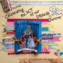 celebrating the "act " of our drama queens.