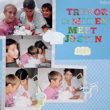 Trevor and Mikey meet Justin (2007)