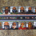 How Many Masks is Too Many?