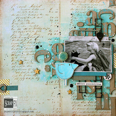 Embrace Possibilities - Scrap FX