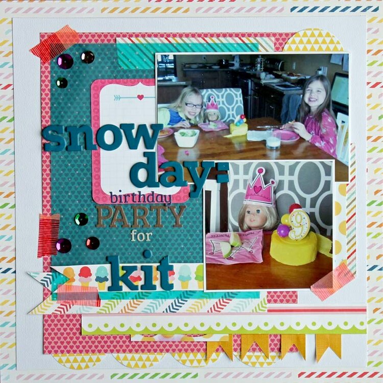 Snow Day=Birthday Party For Kit