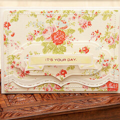Spellbinders Its Your Day Card