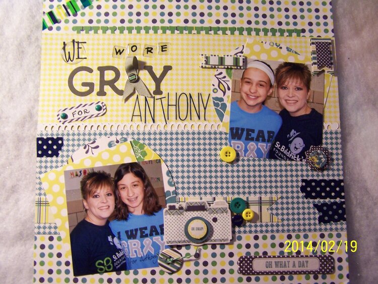 We wore gray for Anthony