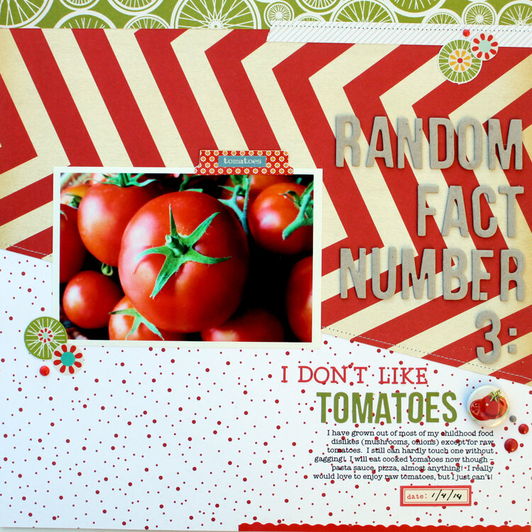 I don&#039;t eat tomatoes