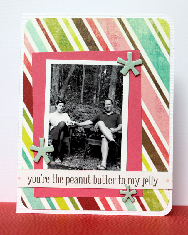 you're the peanut butter to my jelly