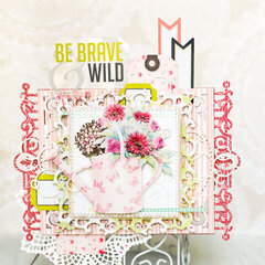 Magnet "Be brave & wild".