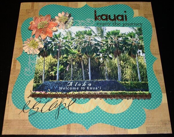 Welcome to Kauai- Enjoy the journey