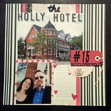 The Holly Hotel-#15 Anniversary
