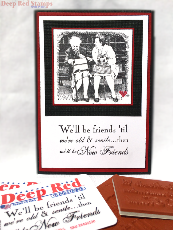 Old Friends Card featuring Deep Red Stamps