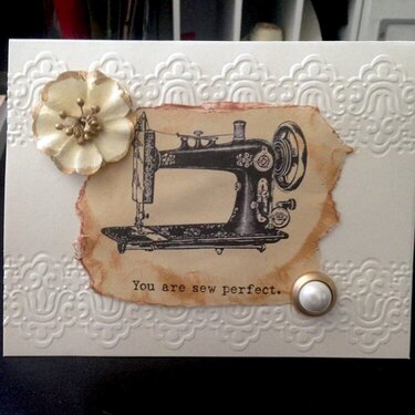 You are Sew Perfect greeting card