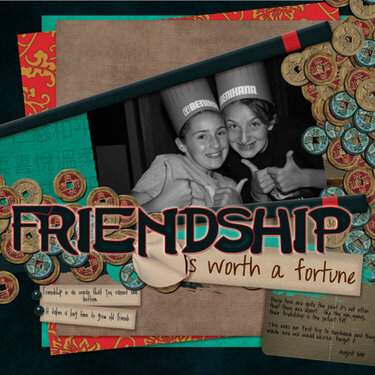 friendship is worth a fortune