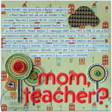 Mom, Teacher?