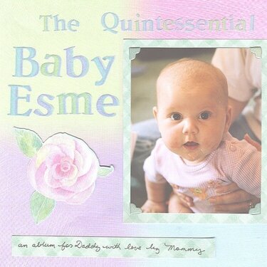 8 by 8 gift album for DH - the Quintessential Baby Esme 1-9