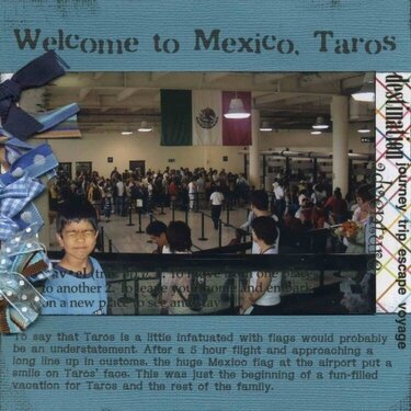 * Welcome to Mexico *