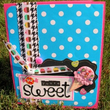&quot;You&#039;re Sweet&quot; card