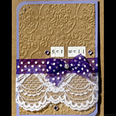 Perfect Sentiments Challenge #3 - &quot;Embossed Get Well&quot;