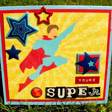 &quot;You&#039;re Super&quot; card