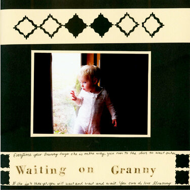 Waiting on Granny