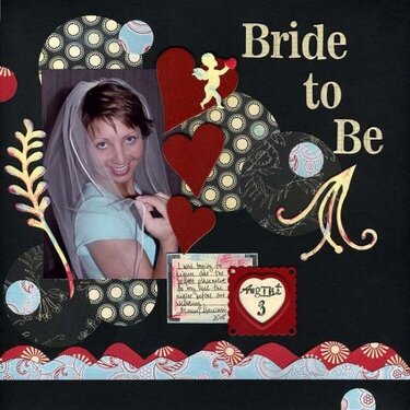 ~ bride to be ~