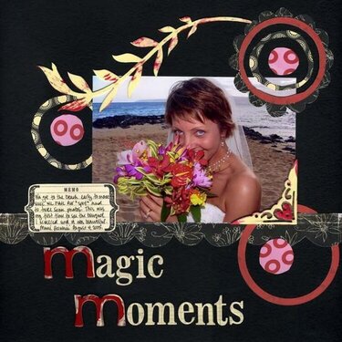 ~ magic moments ~