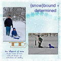 snowbound + determined