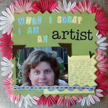 When I Scrap I Am An Artist (8/24)