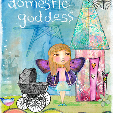 Domestic Goddess (Jessica Sprague&#039;s Digital Art Journaling Class)