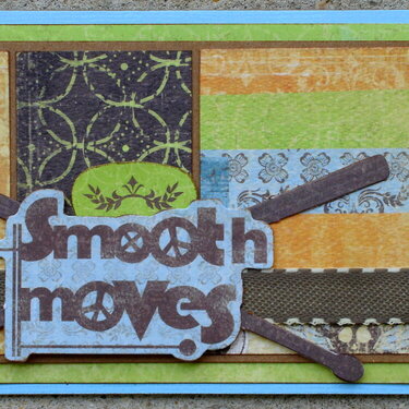 Smooth Moves Card (Scraptastic Club DT)