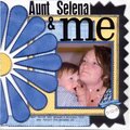 Aunt Selena & ME