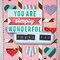 You Are Simply Wonderful card