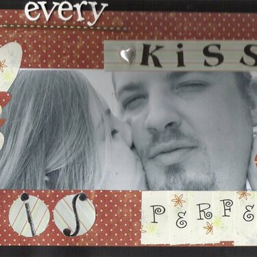 Every Kiss Is Perfect