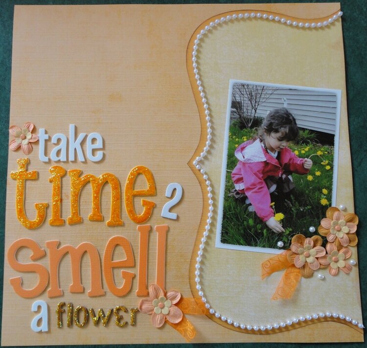 take time 2 smell a flower